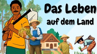 Learn German | German Podcast | Ep 33 : Das Leben auf dem Land