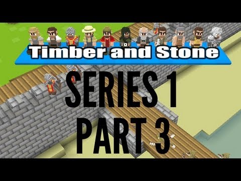 Timber and Stone | Episode 3