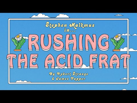 Video thumbnail for Rushing the Acid Frat