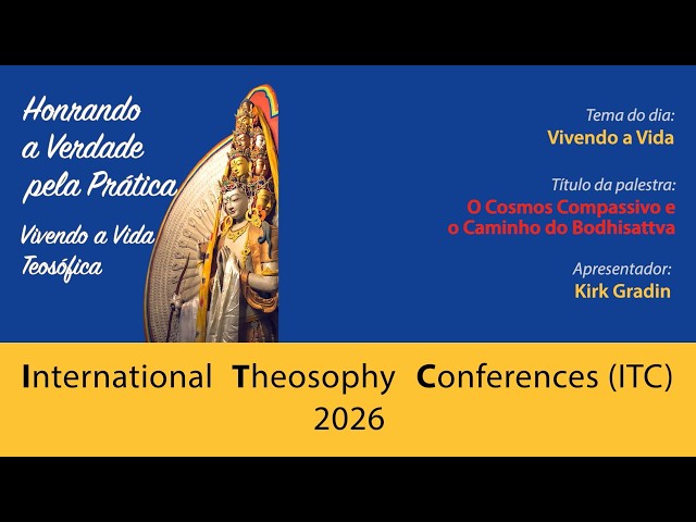 ITC2026-03-PT: O Cosmos Compassivo e o Caminho do Bodhisattva