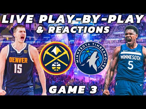 Denver Nuggets vs Minnesota Timberwolves | Live Play-By-Play & Reactions