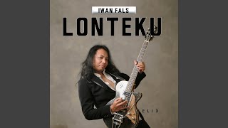 Download lagu Lonteku mp3