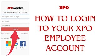 How To LOgin To XPO Employee Account 