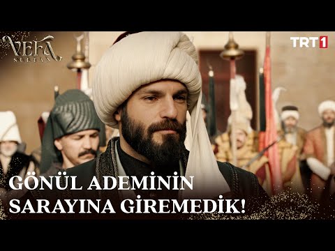 Fatih Sultan Mehmed Han, Vefa Sultan’a Geliyor - Vefa Sultan 1. Bölüm @trt1