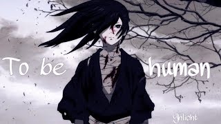 Download lagu To be human 「AMV」(marina) lyrics mp3