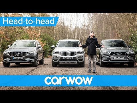 BMW X3 vs Audi Q5 vs Volvo XC60 2018 - which is best? | Head-to-Head