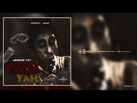Jeromeyzt - Watch Yah (Official Audio)