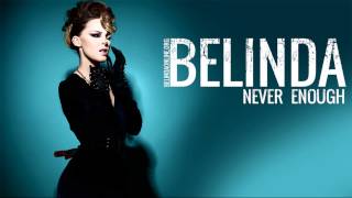Belinda - Never Enough - Official music song