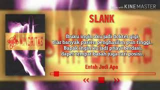 Download lagu Slank - Entah Jadi Apa Lirik | Album Minoritas | Bang's Channel mp3 Download lagu Slank - Entah Jadi Apa Lirik | Album Minoritas | Bang's Channel mp3