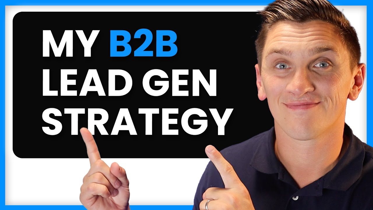 The Best B2B Lead Generation Strategies | Easily Increase Your Business Leads