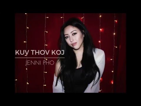 Kuv Thov Koj - Jenni Pho (Original) [Prod. By Flowgasm]