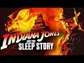 Indiana Jones The Serpent S Crown Cozy Bedtime Story ASMR Sleep Story Relaxing Ambience
