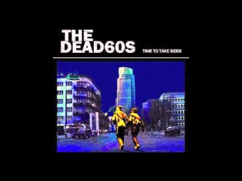 The Dead 60s - All Over By Midnight