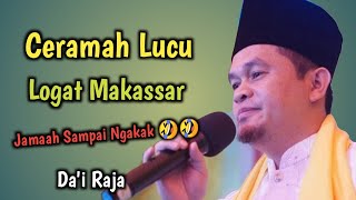 Download lagu Ceramah Lucu Makassar || Dai Raja mp3