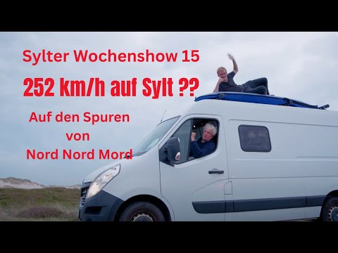 Der 252-km/h Mythos, Häuser der Superlative und ein Lost Place in Westerland Sylter Wochenshow 15