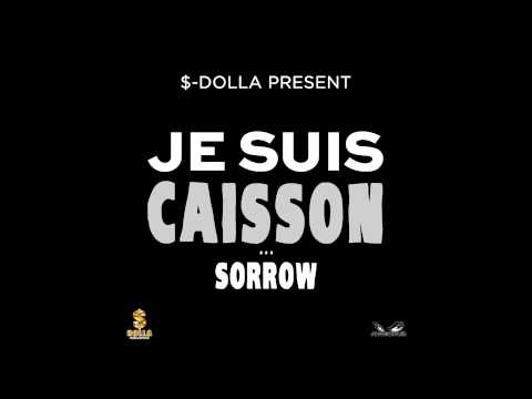 SORROW - Je Suis Caisson (Riddim By Dj Digital) (Audio Shatta)