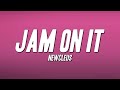 Newcleus Jam On It Lyrics