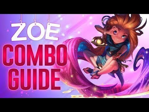 Zoe Combo Guide - League of Legends