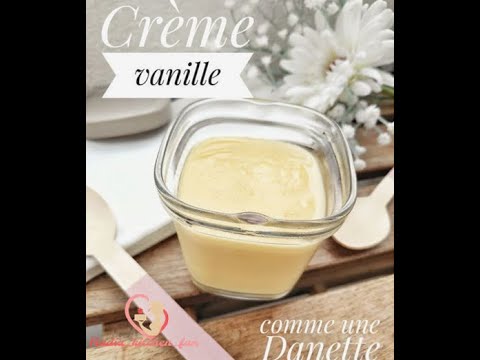 Crème dessert vanille façon Danette ~Vanilla dessert cream Danette style~Crema de postre de vainilla