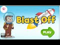 Curious George Blast Off