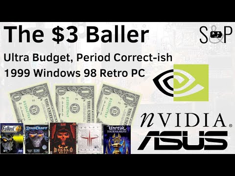 $3 Baller 1999 Windows 98 Retro PC Gaming Build featuring period correct-ish ASUS and nVIDIA Parts