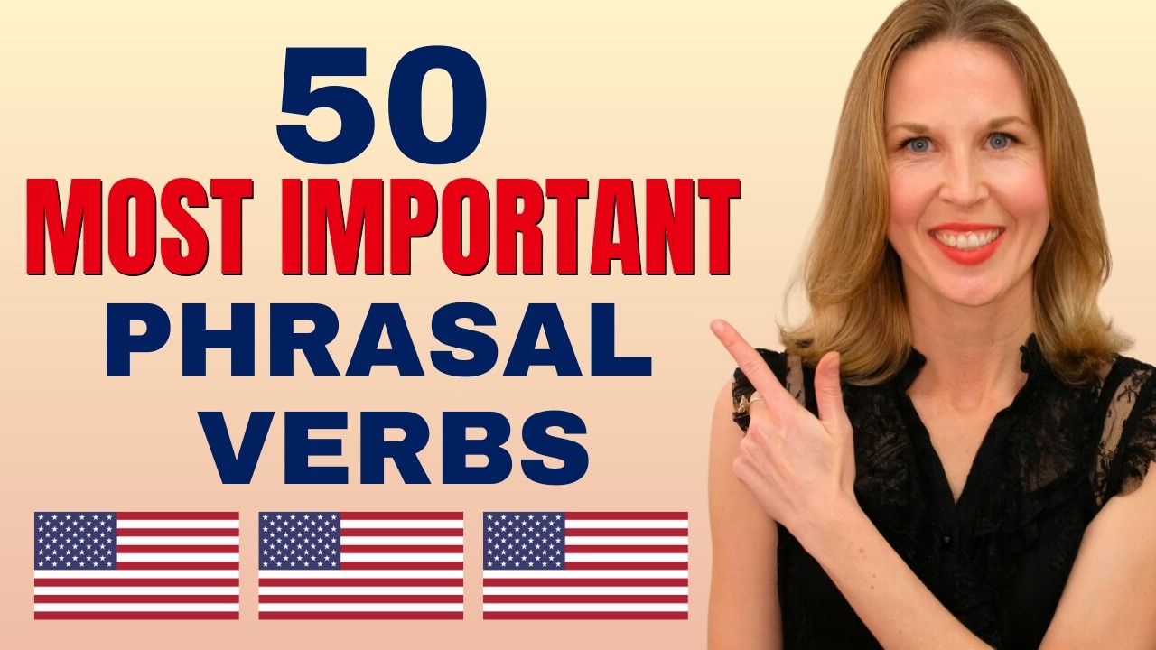 ONE HOUR ENGLISH LESSON - Top 50 Phrasal Verbs in English (WITH QUIZZES)