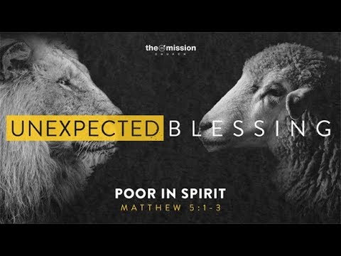 Matthew 5:1-3-4 Unexpected Blessing. Pastor JC Cooper. The Mission Church - Sunday 4-26-2020