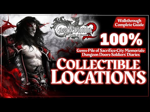 Castlevania Lords of Shadow 2 | EVERY Single Collectible [Full Complete Guide]