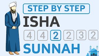 How to Pray 2 Rakat Sunnah Isha Salah - Step by Step for Beginners & New Muslims - Sunni Hanafi Men