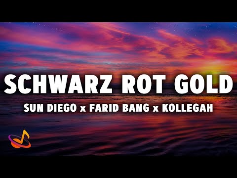 Sun Diego, Farid Bang, Kollegah – Schwarz Rot Gold [Lyrics]