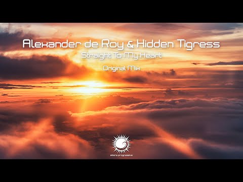 Alexander de Roy & Hidden Tigress - Straight To My Heart
