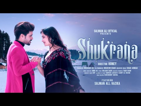 SHUKRANA ! OFFICIAL VIDEO ! SALMAN ALI ! RAZIKA ! AMIR ALI ! HONEY #salmanali #hitsongs  #indiaidol