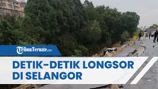 Viral Video Detik-detik Longsor di Selangor, Memakan Badan Jalan hingga 'Menelan' Sejumlah Mobil