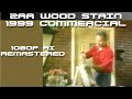 zar wood stain remastered commercial 1999