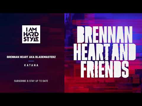 Brennan Heart aka Blademasterz - Katana