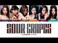 LE SSERAFIM (르세라핌) - 'Sour Grapes' Lyrics [Color Coded_Han_Rom_Eng]