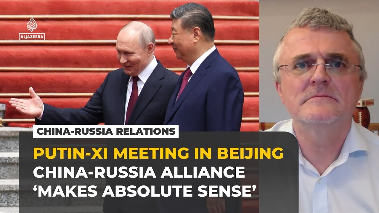 Putin-Xi meeting shows China-Russia alliance ‘makes absolute sense’, analyst says