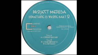 Project Medusa - Something is wrong