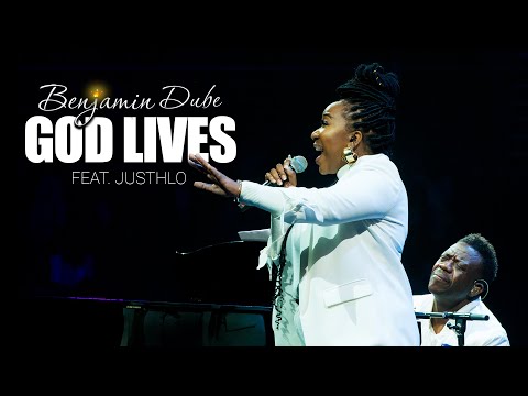Benjamin Dube ft. Justhlo - God Lives (Official Music Video)