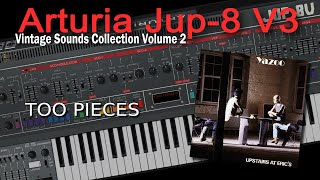 Arturia Jup-8 V3 | Yazoo - Too Pieces (Instrumental)