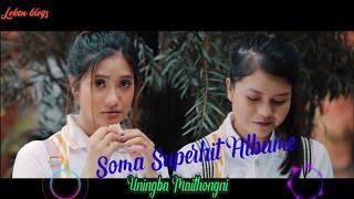 SOMA SUPERHIT VIDEO ALBUME SONG  UNINGBA MAITHONGN