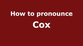 How to pronounce Cox