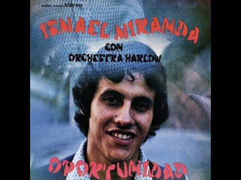 PALO MONTE  - ISMAEL MIRANDA Y ORCHESTRA HARLOW