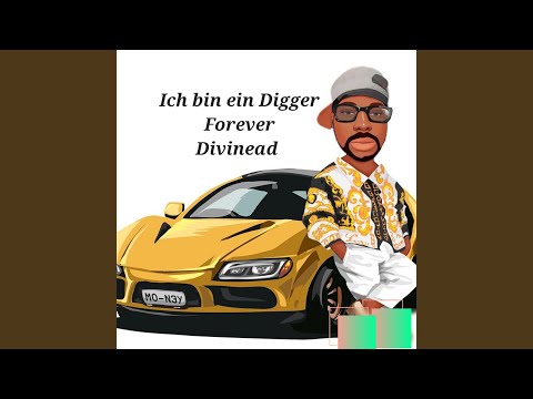 Ich Bin Ein Digger Forever