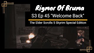 Ep 45 Welcome Back Season 3 Rigmor Of Bruma