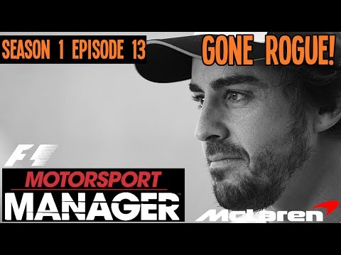ALONSO GONE ROGUE - MCLAREN S01E13 - MOTORSPORT MANAGER F1 MOD
