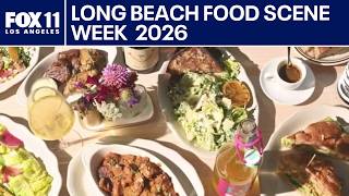 Long Beach Food Scene Week 2026