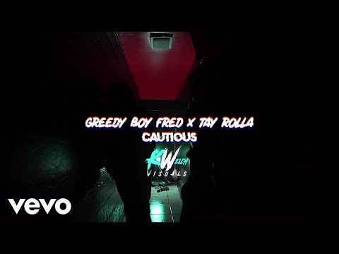 Greedy Boy Fred, Tay Rolla - CAUTIOUS