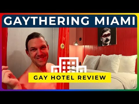 GAYTHERING HOTEL REVIEW - Inside Miami’s Most Unique Gay Hotel & Sauna