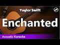 Taylor Swift - Enchanted (karaoke acoustic)